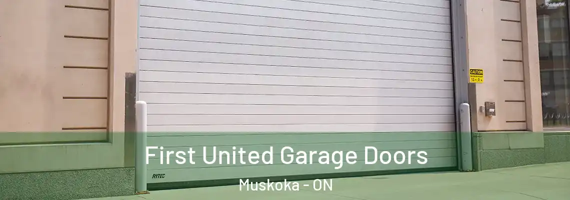 First United Garage Doors Muskoka - ON