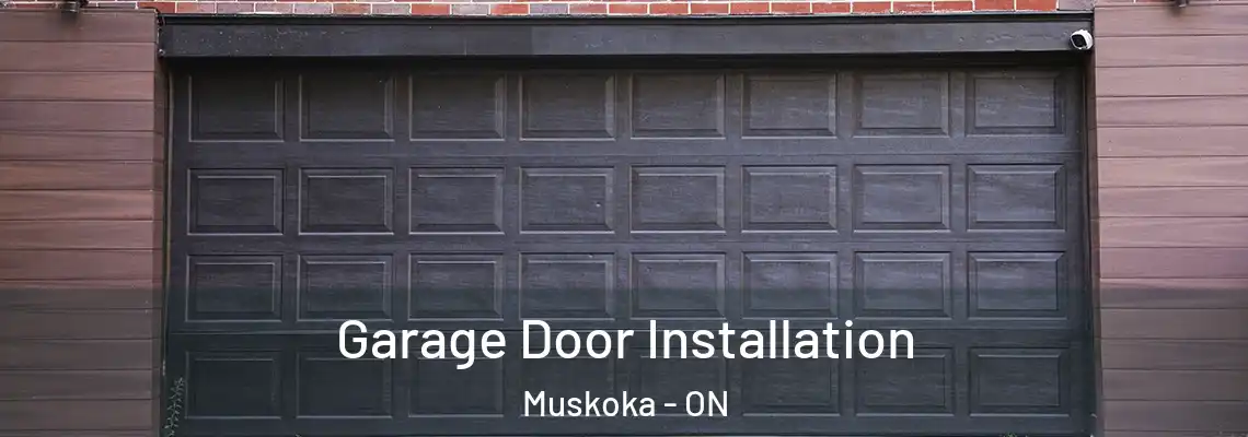 Garage Door Installation Muskoka - ON
