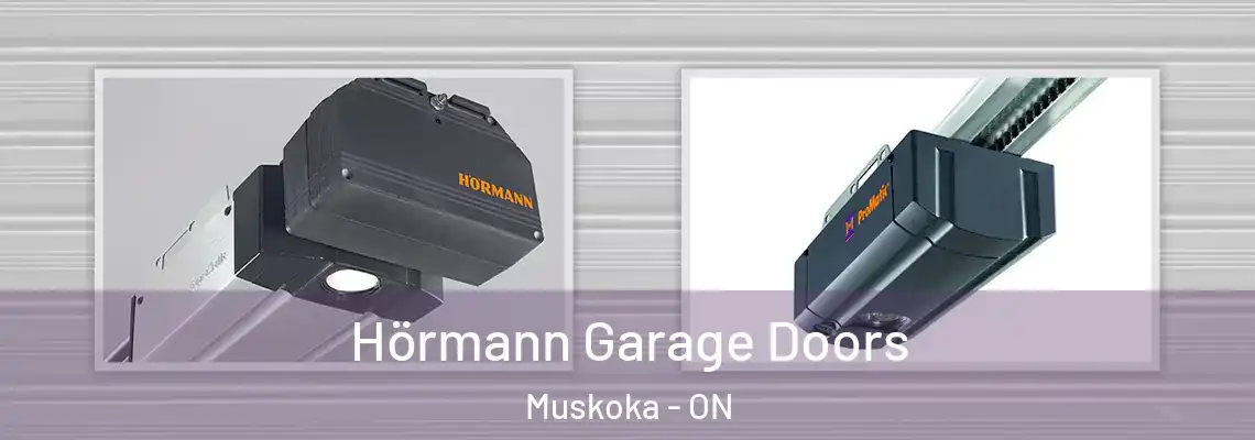 Hörmann Garage Doors Muskoka - ON