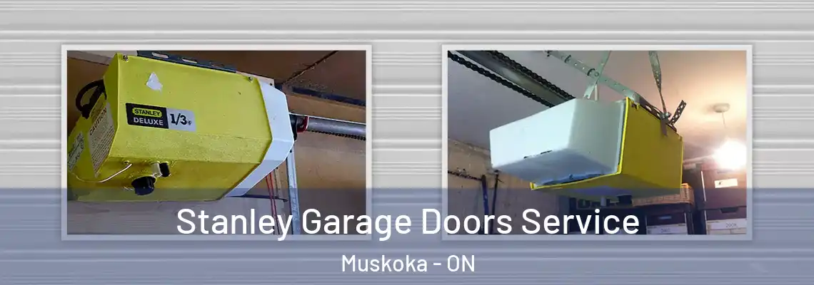 Stanley Garage Doors Service Muskoka - ON